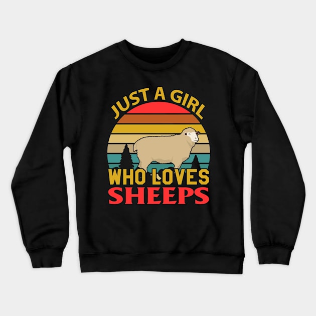 Just A Girl Who Loves Sheep Sheeps Lover Gift Crewneck Sweatshirt by BadDesignCo